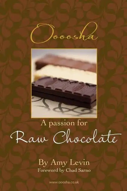 A Passion for Raw Chocolate - Paperback