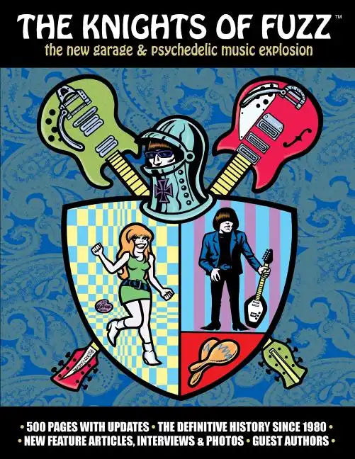 The Knights of Fuzz: the new garage & psychedelic music explosion - Paperback