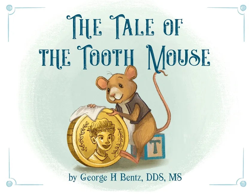 The Tale of the Tooth Mouse - Paperback