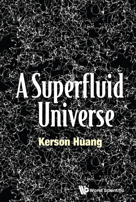 A Superfluid Universe - Hardcover