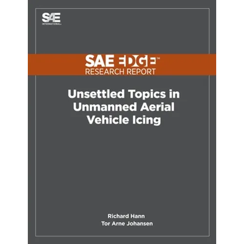 Unsettled Topics in Unmanned Aerial Vehicle Icing - Paperback