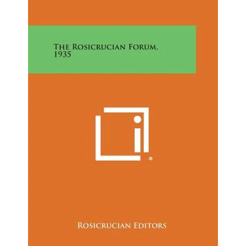The Rosicrucian Forum, 1935 - Paperback