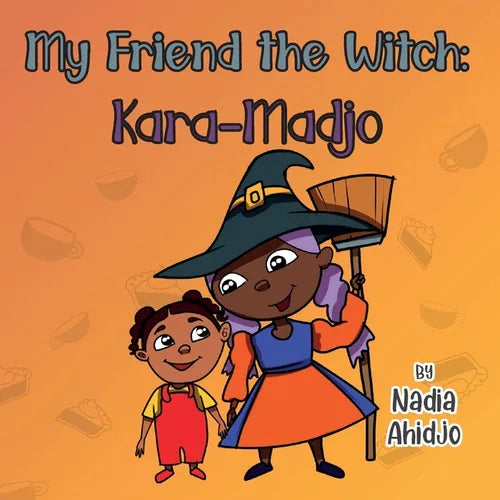 My Friend the Witch: Kara-Madjo - Paperback