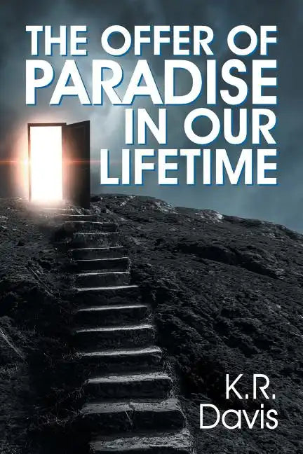 The Offer of Paradise in Our Lifetime - Paperback