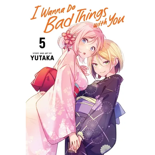 I Wanna Do Bad Things with You, Vol. 5 - Paperback