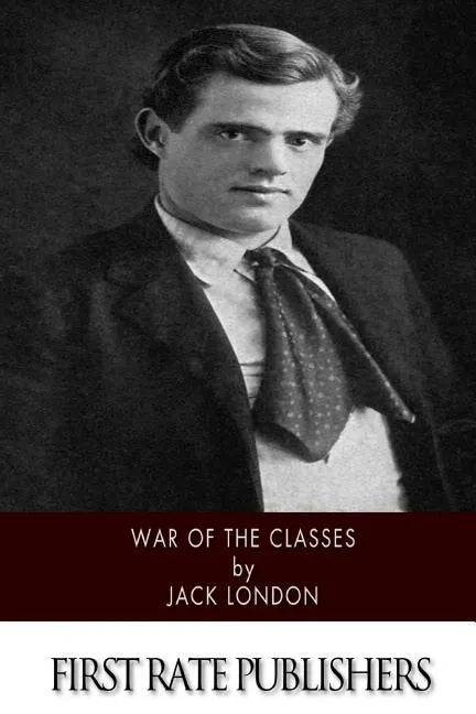 War of the Classes - Paperback