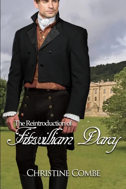 The Reintroduction of Fitzwilliam Darcy: A Pride and Prejudice Variation - Paperback
