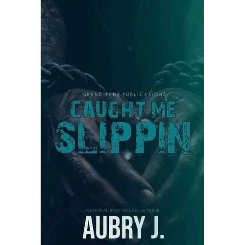 Caught Me Slippin' - Paperback