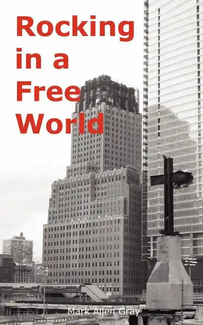 Rocking in a Free World - Paperback