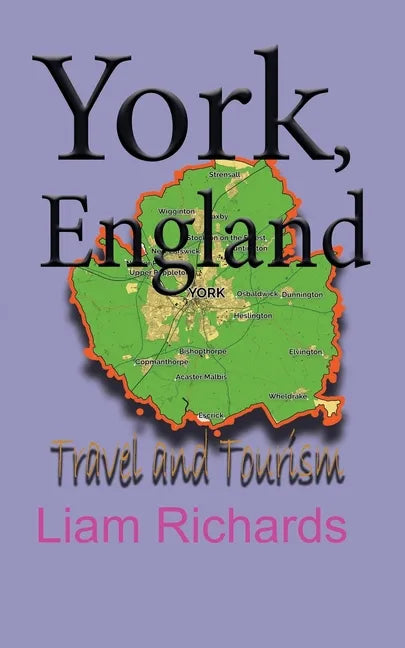 York, England: Travel and Tourism - Paperback