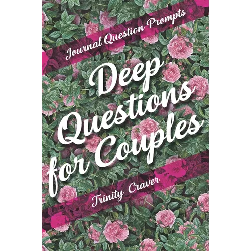 Journal Question Prompts - Deep Questions for Couples - Paperback