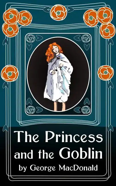 The Princess and the Goblin: Original Unabridged - Paperback