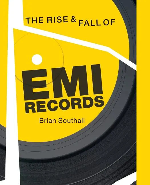 Rise & Fall of EMI Records - Hardcover
