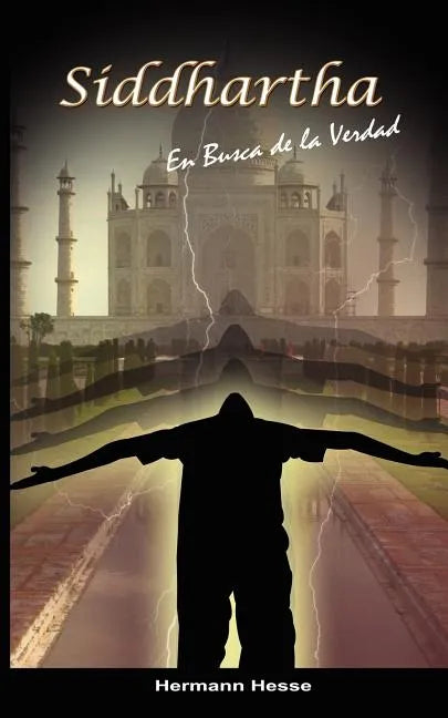 Siddhartha: En Busca de la Verdad (Spanish edition) - Paperback