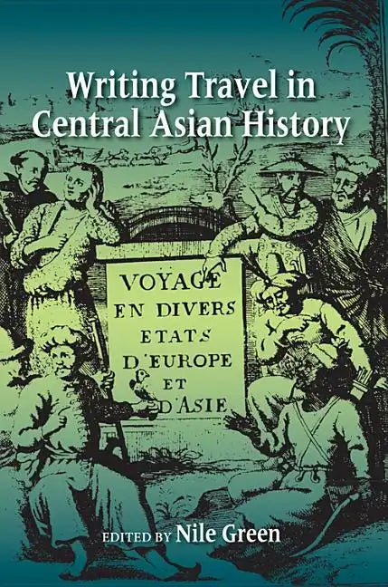 Writing Travel in Central Asian History - Paperback