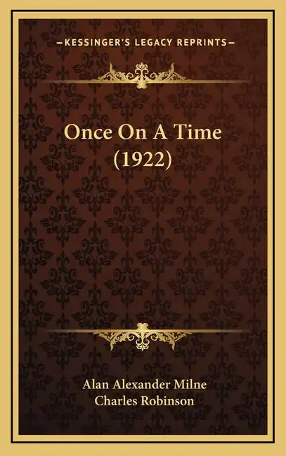 Once On A Time (1922) - Hardcover