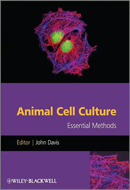 Animal Cell Culture Essential Methods - Paperback