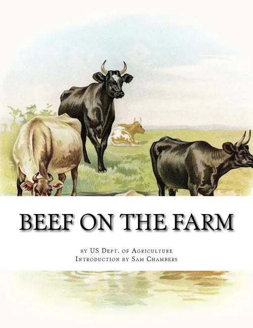 Beef on the Farm: Slaughtering, Cutting and Curing Beef - Paperback