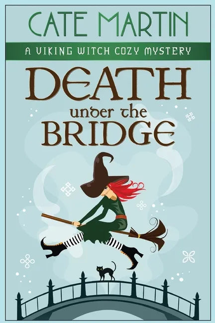 Death Under the Bridge: A Viking Witch Cozy Mystery - Paperback