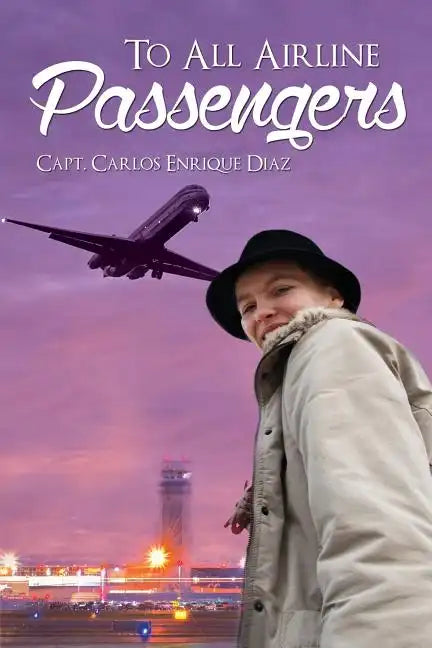 To All Airline Passengers - Paperback
