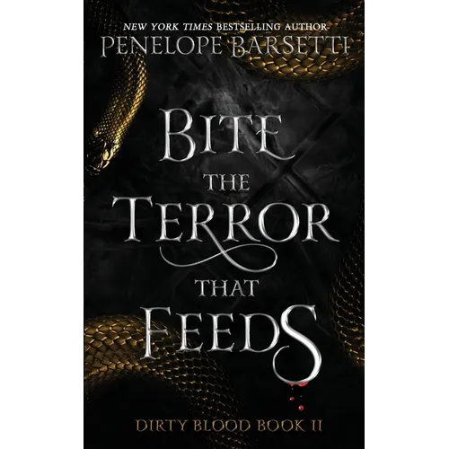 Bite The Terror That Feeds: A Dark Fantasy Romance - Paperback