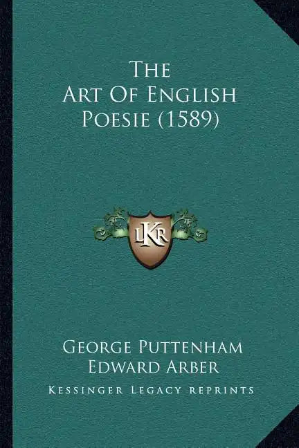The Art Of English Poesie (1589) - Paperback