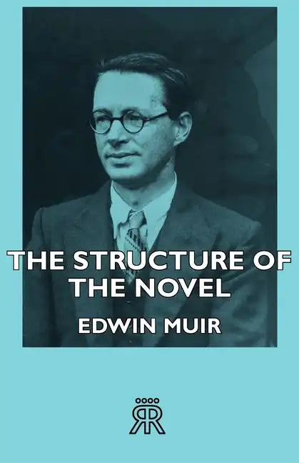 The Structure of the Novel - Hardcover