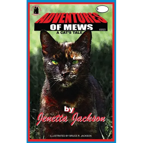 Adventures of Mews: A Cat's Tale - Paperback