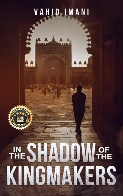 In the Shadow of the Kingmakers - Hardcover
