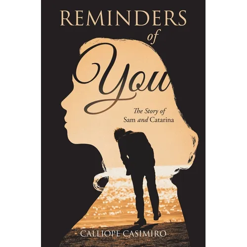 Reminders of You: The Story of Sam and Catarina - Paperback