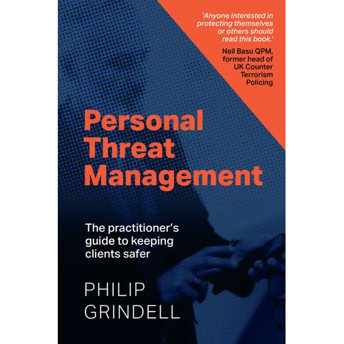 Personal Threat Management: The Practitioner's Guide to Keeping Clients Safer - Paperback