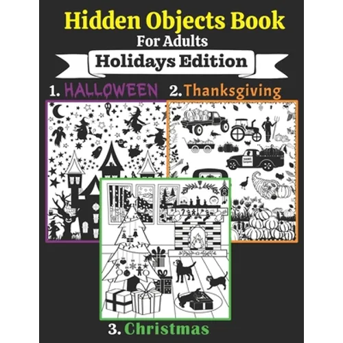 Hidden Objects Book For Adults: Seek and Find the Holidays Objects in the Pictures - Paperback