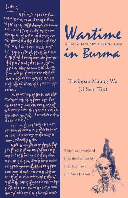 Wartime in Burma: A Diary, January to June 1942 - Paperback