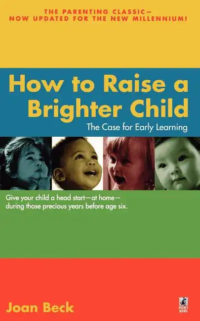 How to Raise a Brighter Child - Paperback