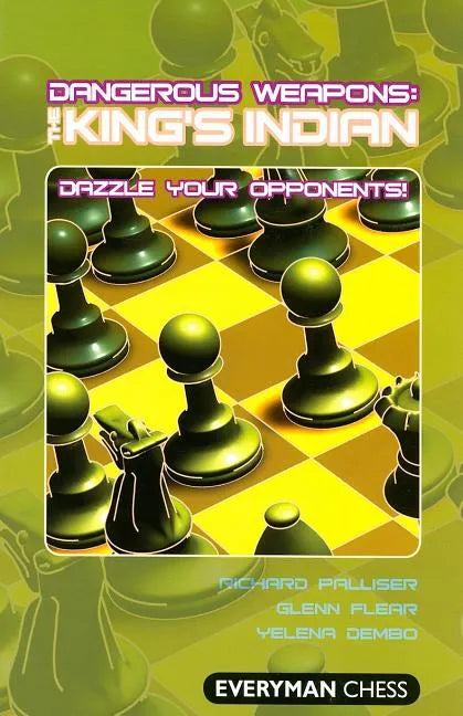 Dangerous Weapons: The King's Indian - Paperback