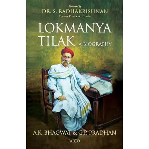 Lokmanya Tilak: A Biography - Paperback