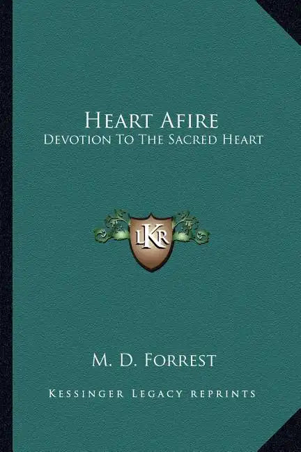 Heart Afire: Devotion to the Sacred Heart - Paperback