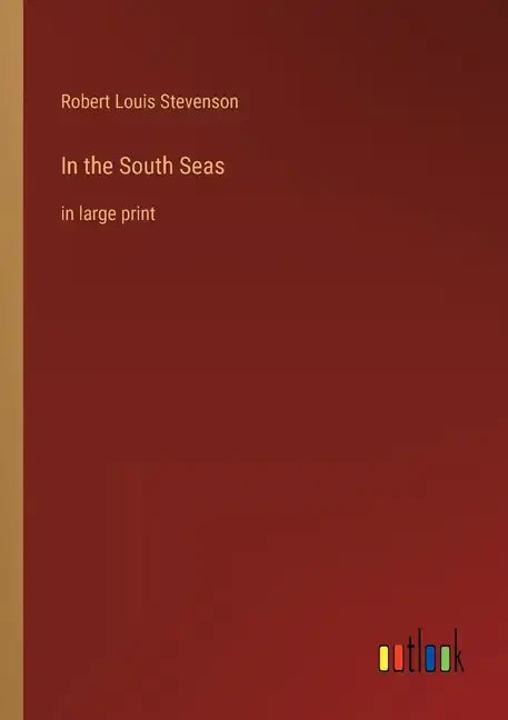 In the South Seas: in large print - Paperback