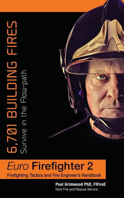 Euro Firefighter 2: 6,701 Building Fires - Hardcover