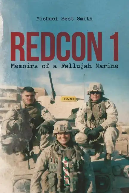 RedCon 1: Memoirs of a Fallujah Marine - Paperback