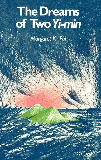 The Dreams of Two Yi-Min - Hardcover
