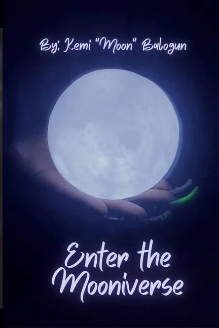 Enter the Mooniverse - Paperback