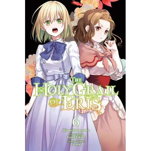 The Holy Grail of Eris, Vol. 6 (Manga) - Paperback