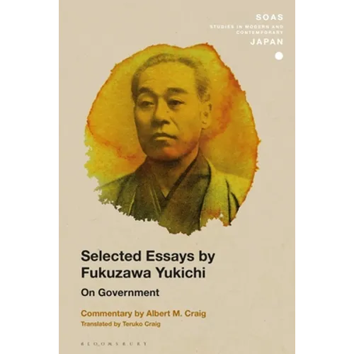 Selected Essays by Fukuzawa Yukichi: On Government - Paperback