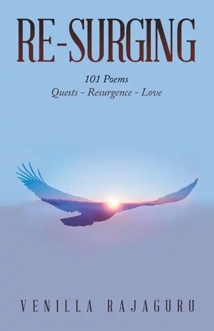 Re-Surging: 101 Poems on Quests - Resurgence - Love - Paperback