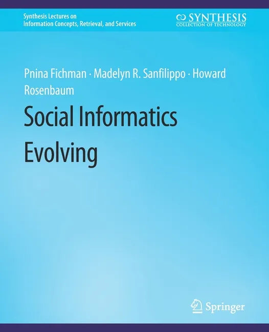 Social Informatics Evolving - Paperback