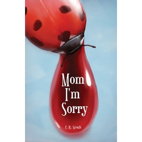 Mom I'm Sorry - Paperback