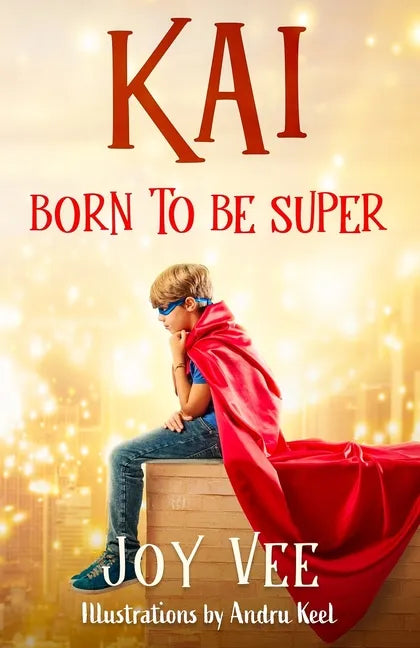 Kai - Born to be Super - Paperback