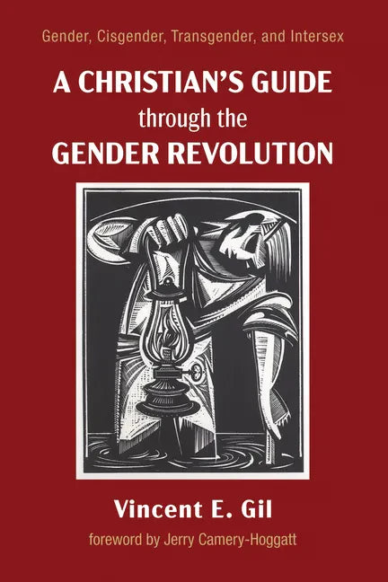 A Christian's Guide Through the Gender Revolution: Gender, Cisgender, Transgender, and Intersex - Hardcover