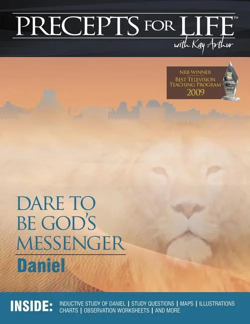 Precepts for Life Study Companion: Dare to Be God's Messenger (Daniel) - Paperback